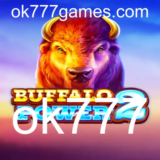 BuffaloPower2: Descubra as Aventuras do Novo Jogo Online com ok777